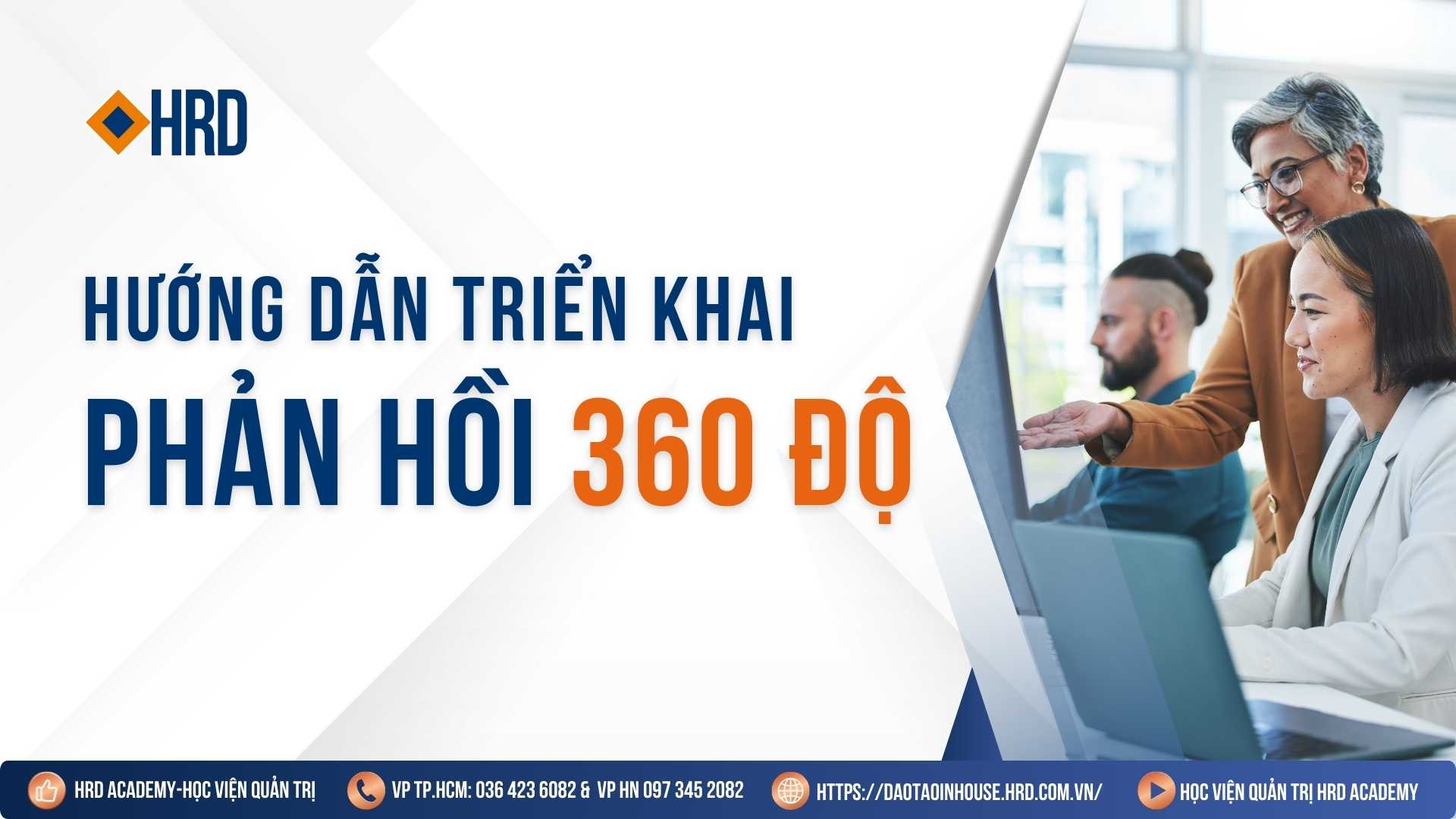 Hướng dẫn triển khai Phản hồi 360 độ hiệu quả