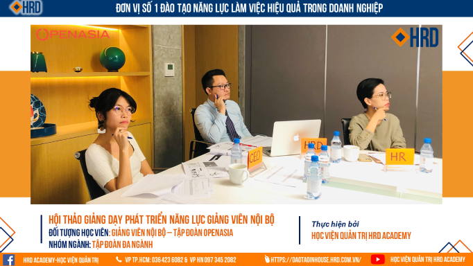 HỘI THẢO GIẢNG DẠY PHÁT TRIỂN NĂNG LỰC GIẢNG VIÊN NỘI BỘ | TẬP ĐOÀN OPENASIA