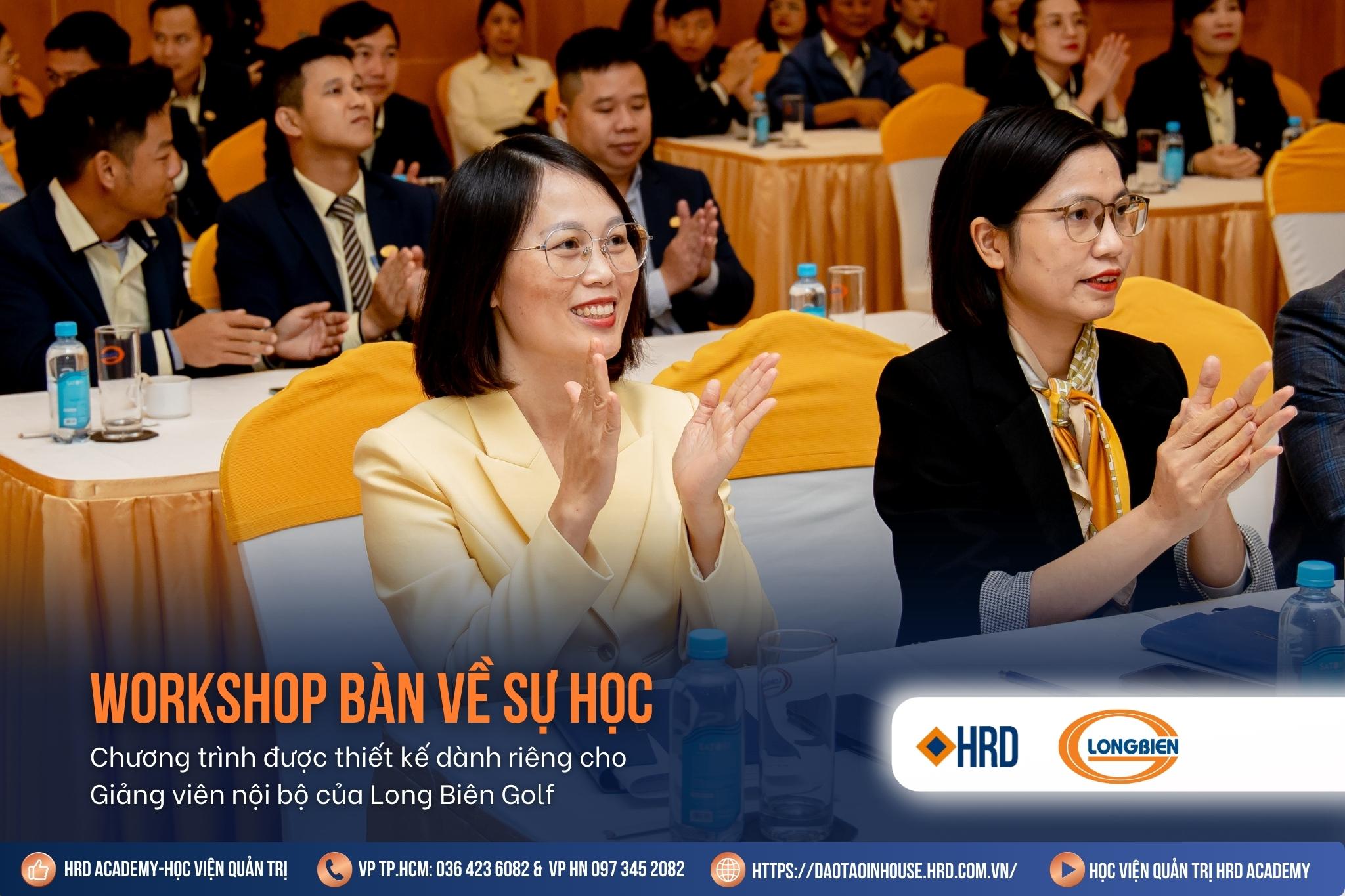 WORKSHOP BÀN VỀ SỰ HỌC I LONG BIÊN GOLF