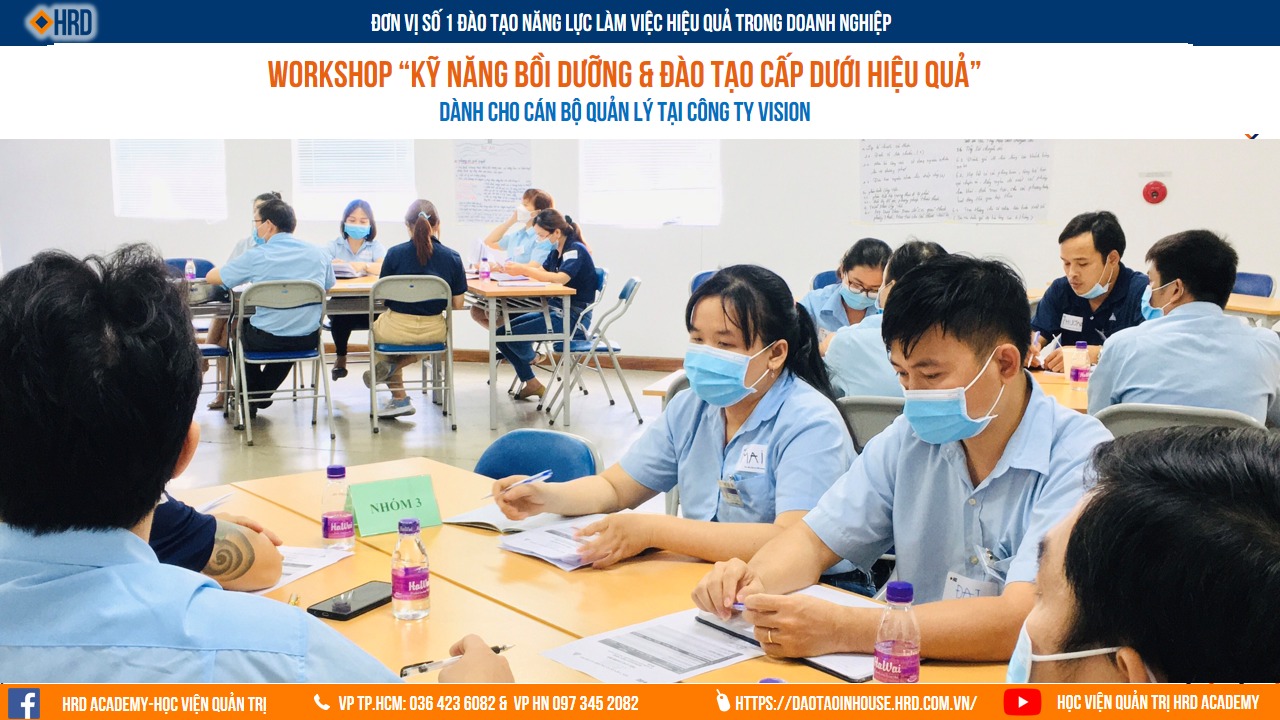 VISION I WORKSHOP “BỒI DƯỠNG & ĐÀO TẠO CẤP DƯỚI”