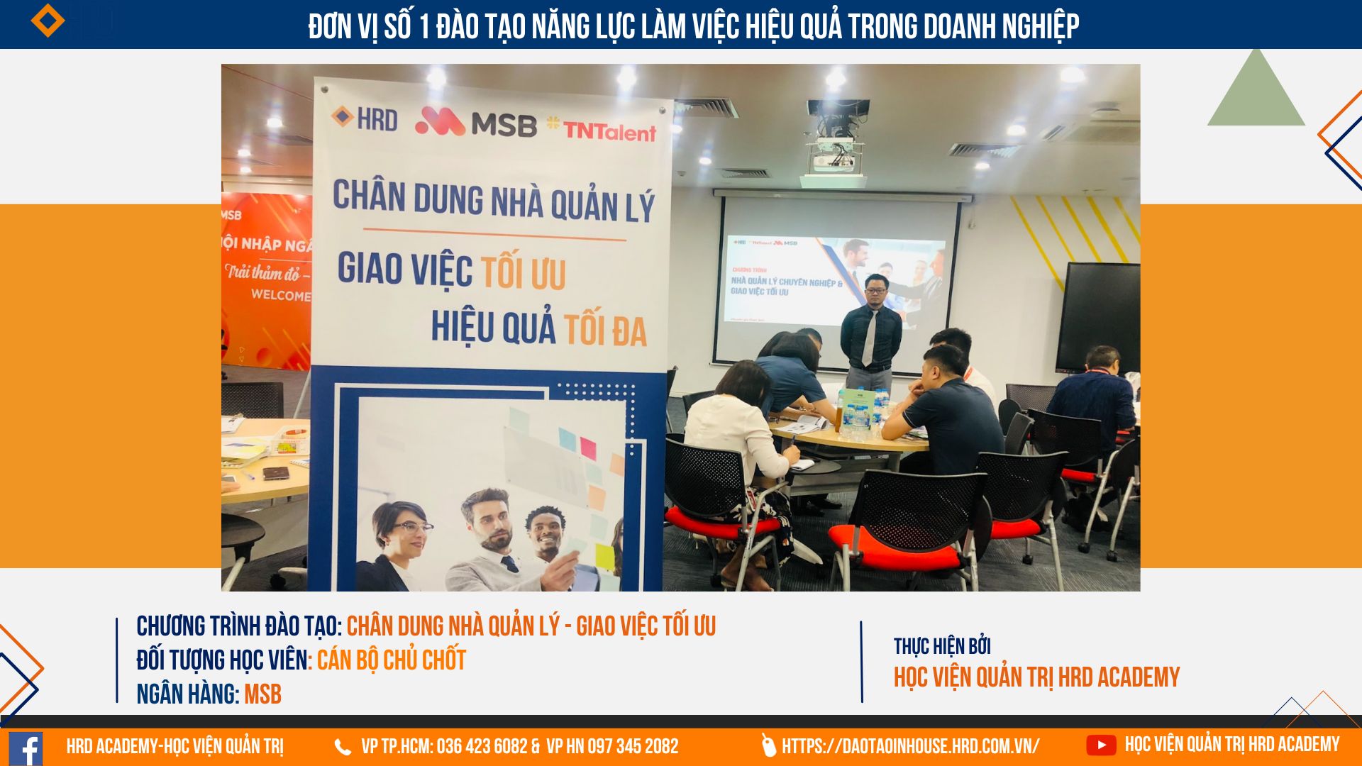 CHUỖI CHƯƠNG TRÌNH CHÂN DUNG NHÀ QUẢN LÝ - GIAO VIỆC TỐI ƯU - HIỆU QUẢ TỐI ĐA l NGÂN HÀNG MSB