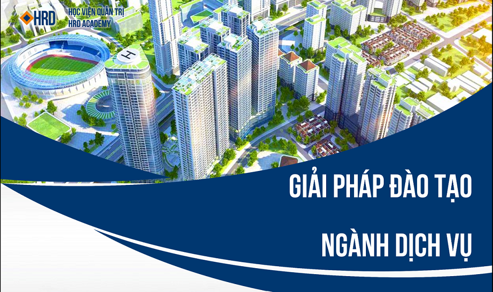 Giải pháp đào tạo ngành Dịch vụ Hospitality