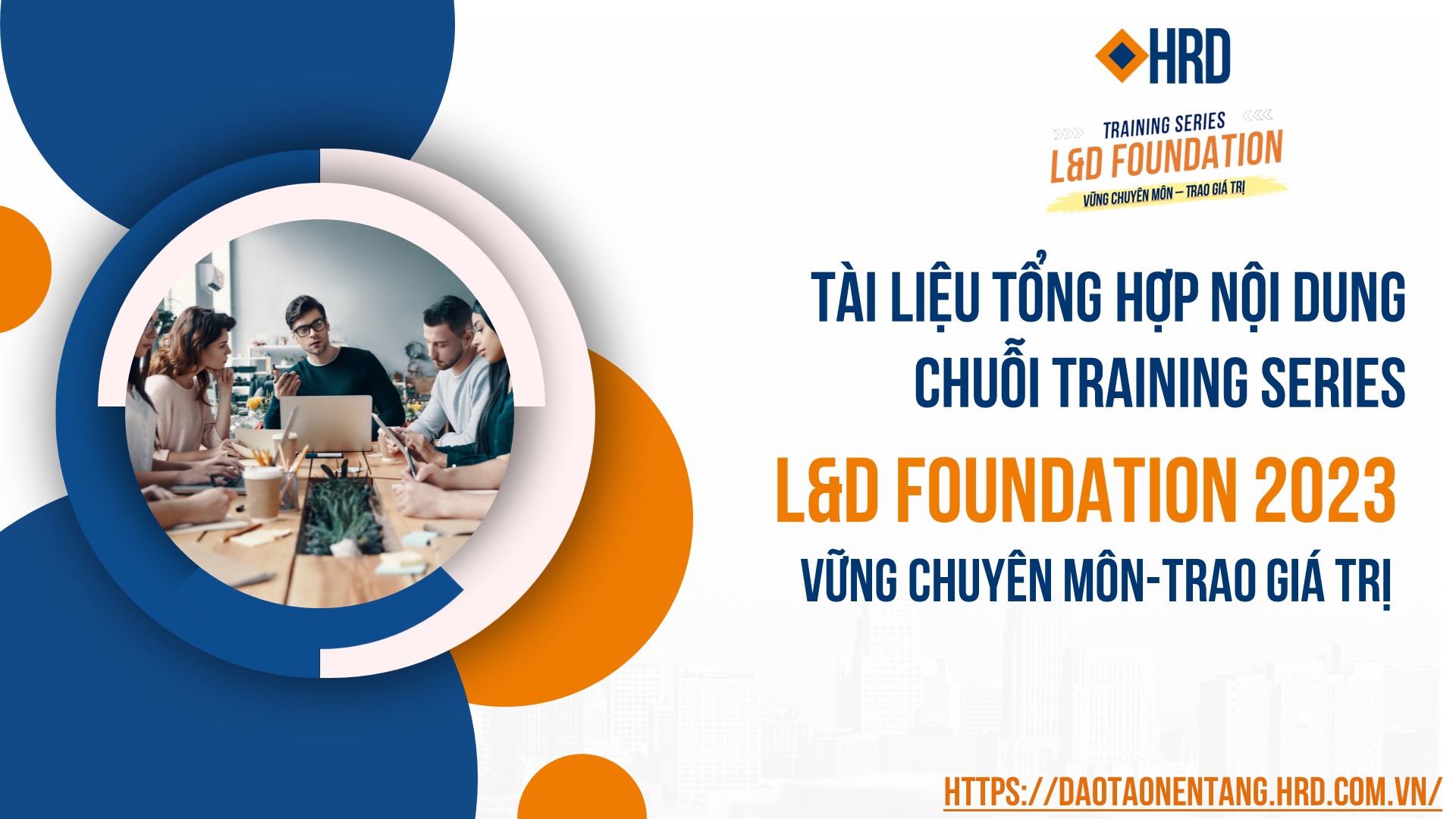 Ebook L&D Foundation: Kiến thức L&D dành cho người mới bắt đầu