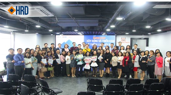 WORKSHOP “XÂY DỰNG VÀ TRIỂN KHAI HỆ THỐNG L&D HIỆU QUẢ”
