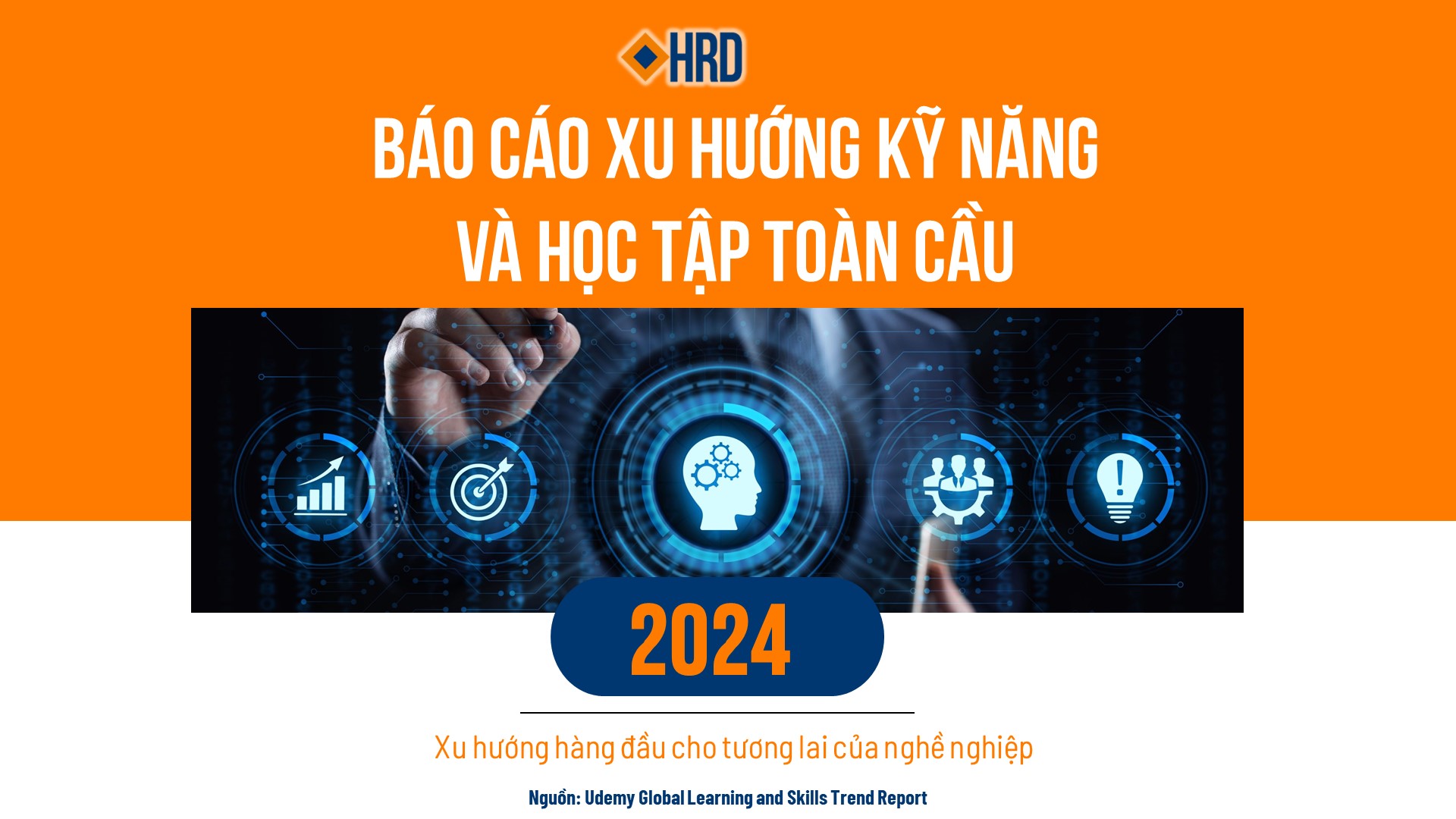 Báo cáo Xu hướng Kỹ năng & Học tập toàn cầu 2024 do Udemy Business phát hành