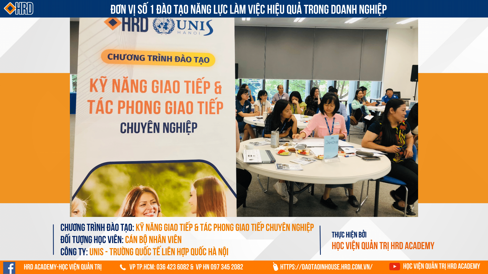 KỸ NĂNG GIAO TIẾP & TÁC PHONG GIAO TIẾP CHUYÊN NGHIỆP I UNIS HANOI