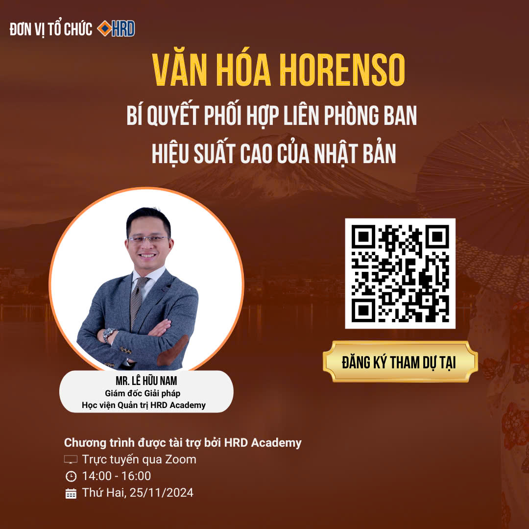 [MỞ ĐƠN ĐĂNG KÝ] WEBINAR HRD: VĂN HÓA HORENSO - BÍ QUYẾT PHỐI HỢP LIÊN PHÒNG BAN HIỆU SUẤT CAO CỦA NHẬT BẢN
