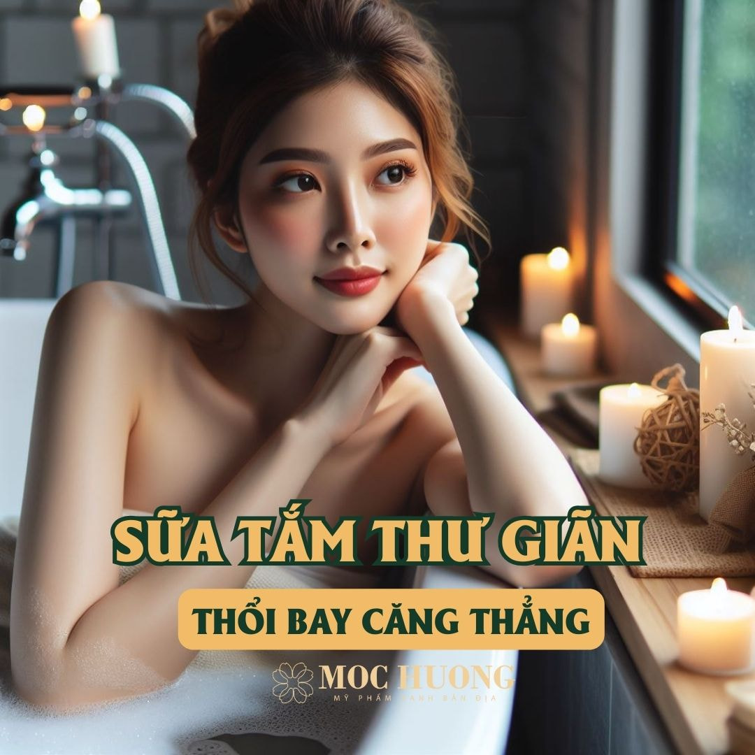 Top các loại sữa tắm thư giãn, thổi bay căng thẳng từ tinh dầu thảo mộc tốt nhất