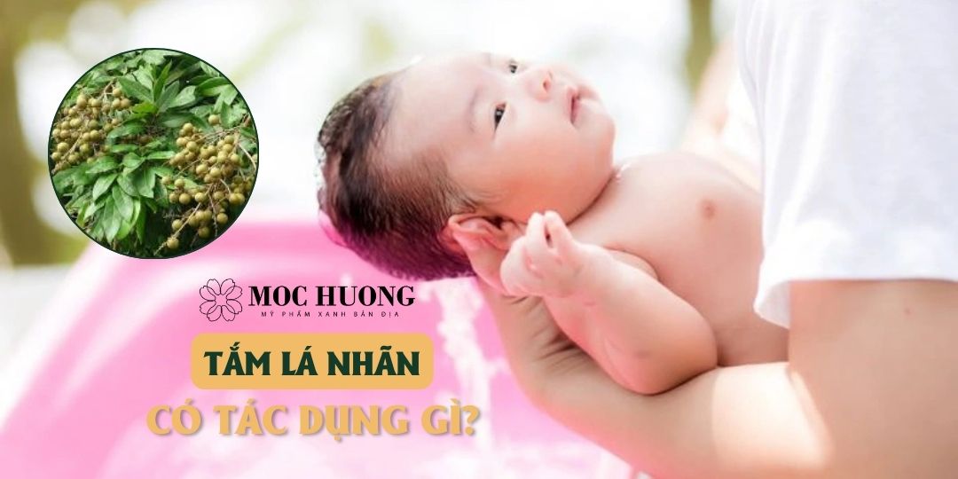 Tắm lá nhãn có tác dụng gì, những công dụng khiến bạn phải bất ngờ!