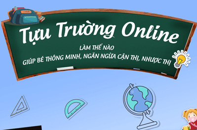 Giúp trẻ thông minh, ngăn ngừa mắt cận thị, nhược thị khi học trực tuyến