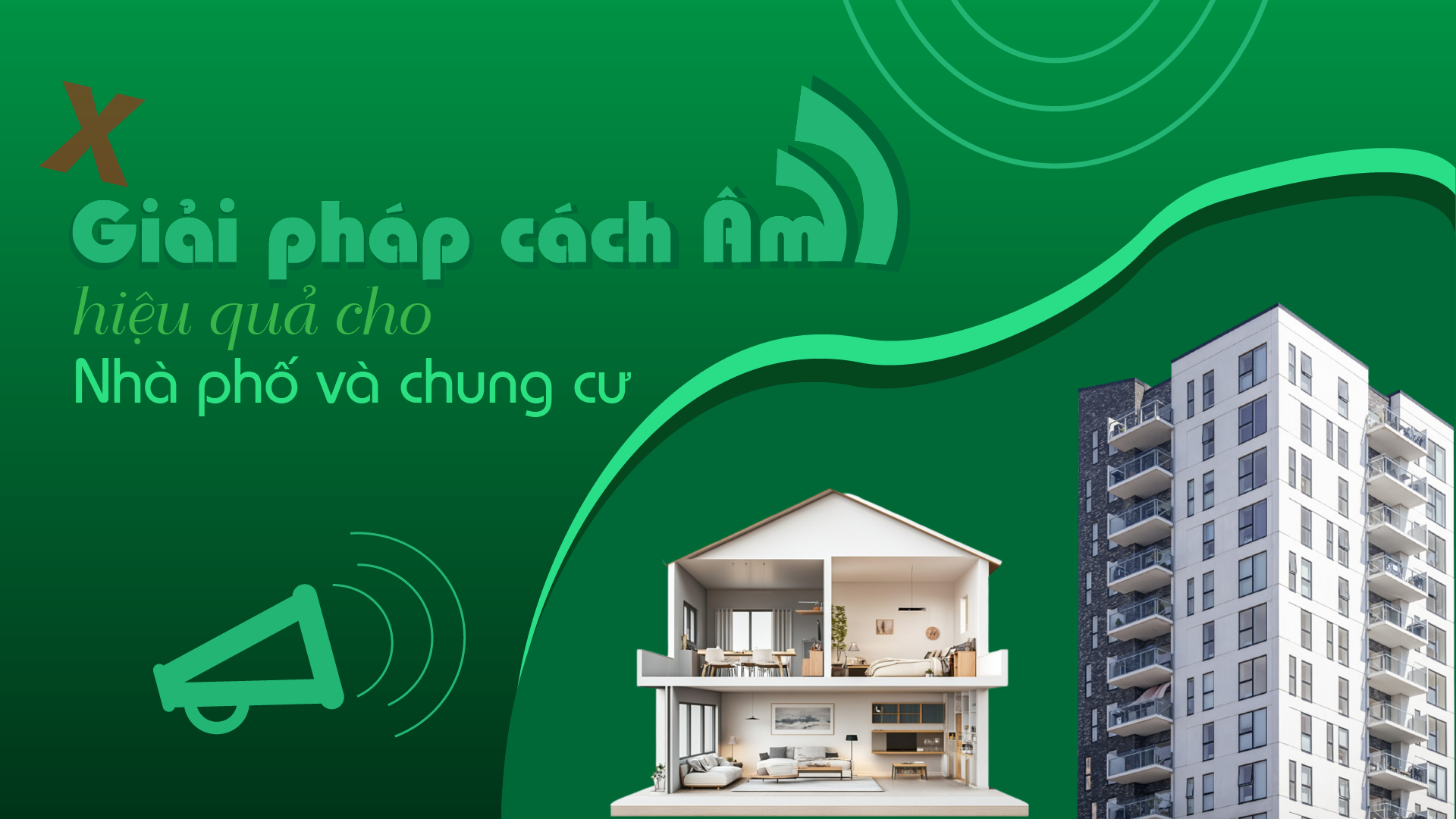 Giải pháp cách âm hiệu quả cho nhà phố và chung cư