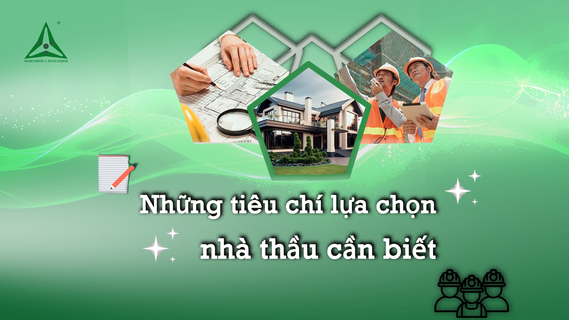 Những tiêu chí lựa chọn nhà thầu cần biết