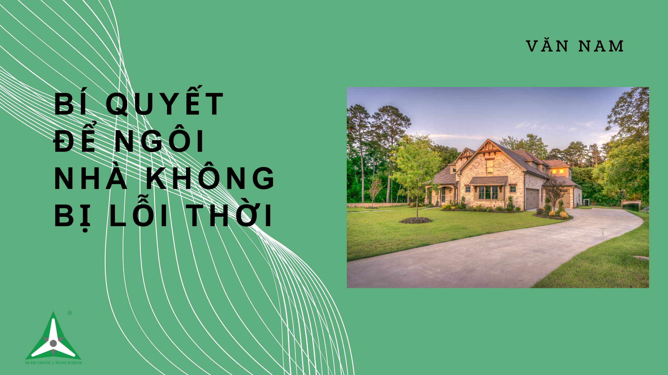 Thiết kế ngôi nhà trường tồn theo thời gian