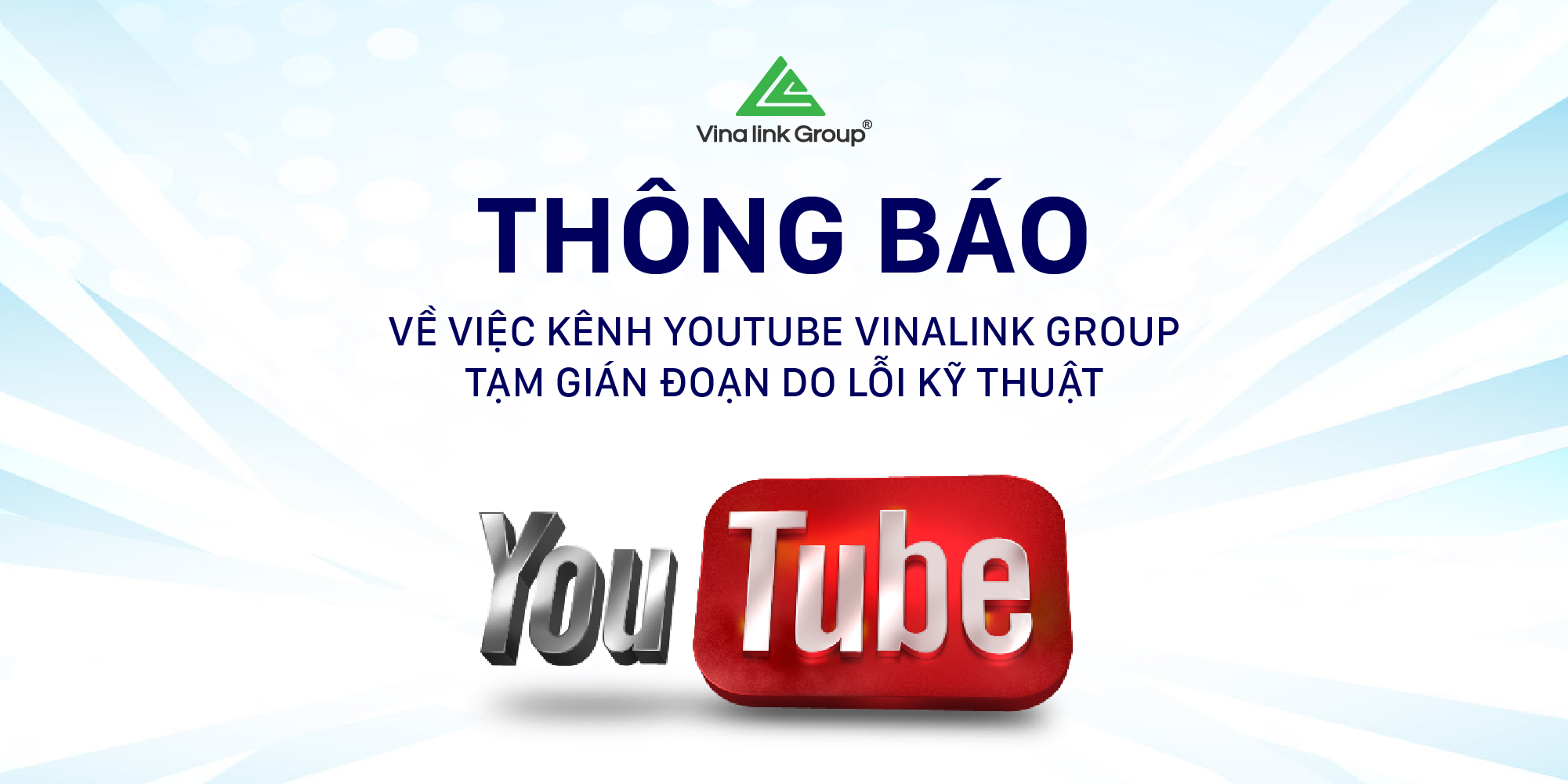Thông báo: Kênh Youtube tạm gián đoạn hoạt động do sự cố kỹ thuật