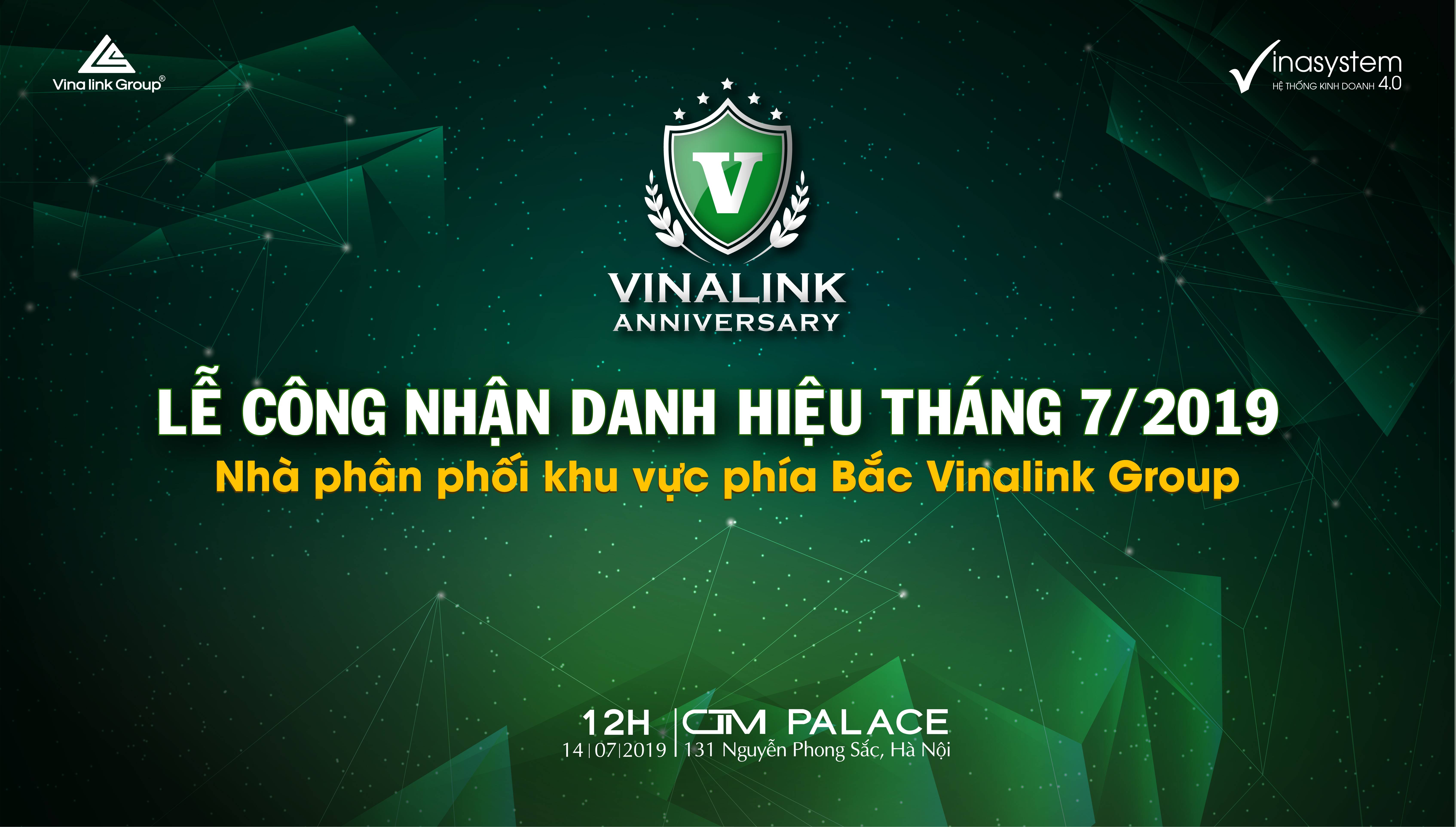 [14/07/2019] Vinalink Group tổ chức thành công VINALINK ANNIVERSARY 2019
