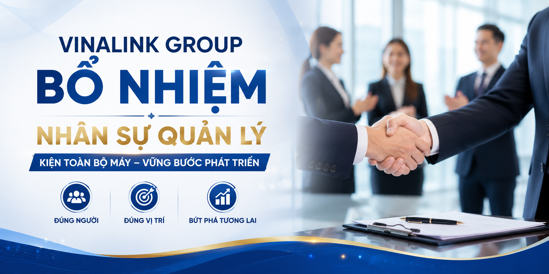 Bổ nhiệm nhân sự quản lý, kiến tạo nội lực doanh nghiệp