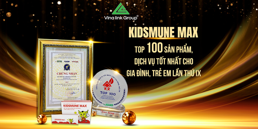 KIDSMUNE MAX TỰ HÀO ĐẠT GIẢI “TOP 100 SẢN PHẨM, DỊCH VỤ TỐT NHẤT CHO GIA ĐÌNH VÀ TRẺ EM” NĂM 2023