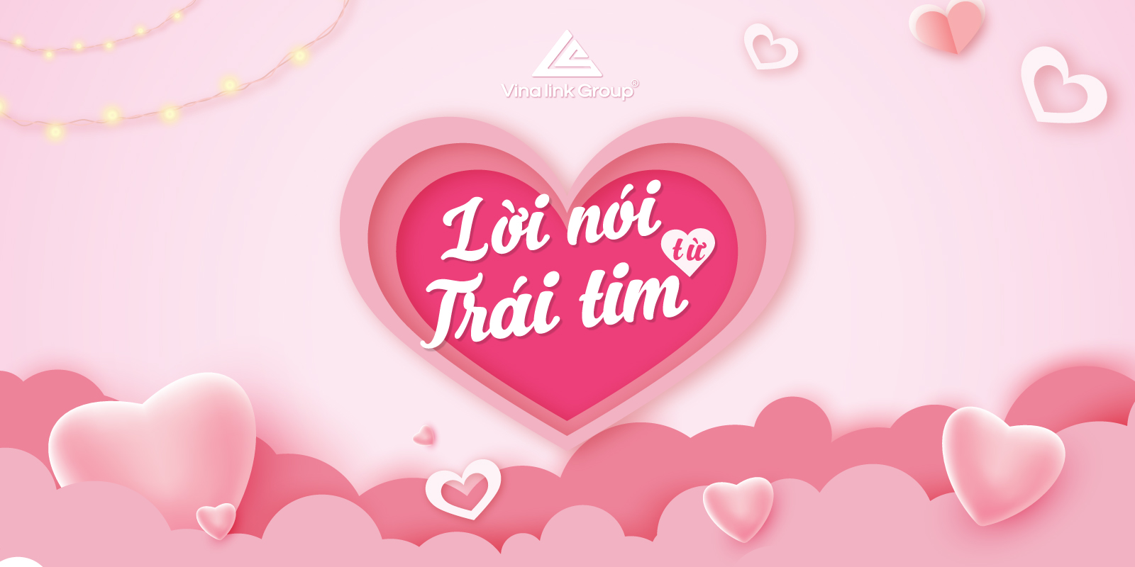 Vinalink Group - Lời trái tim muốn nói