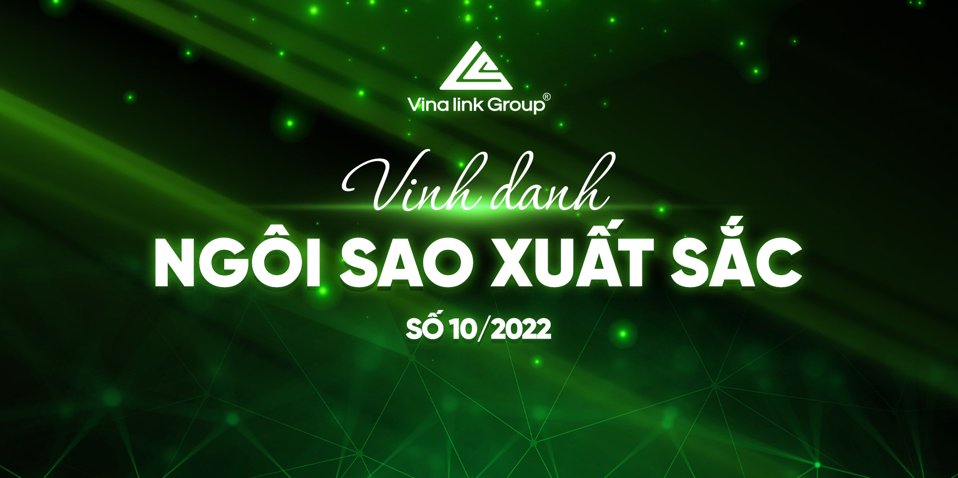 Ngôi sao Vinalink Group tháng 10/2022