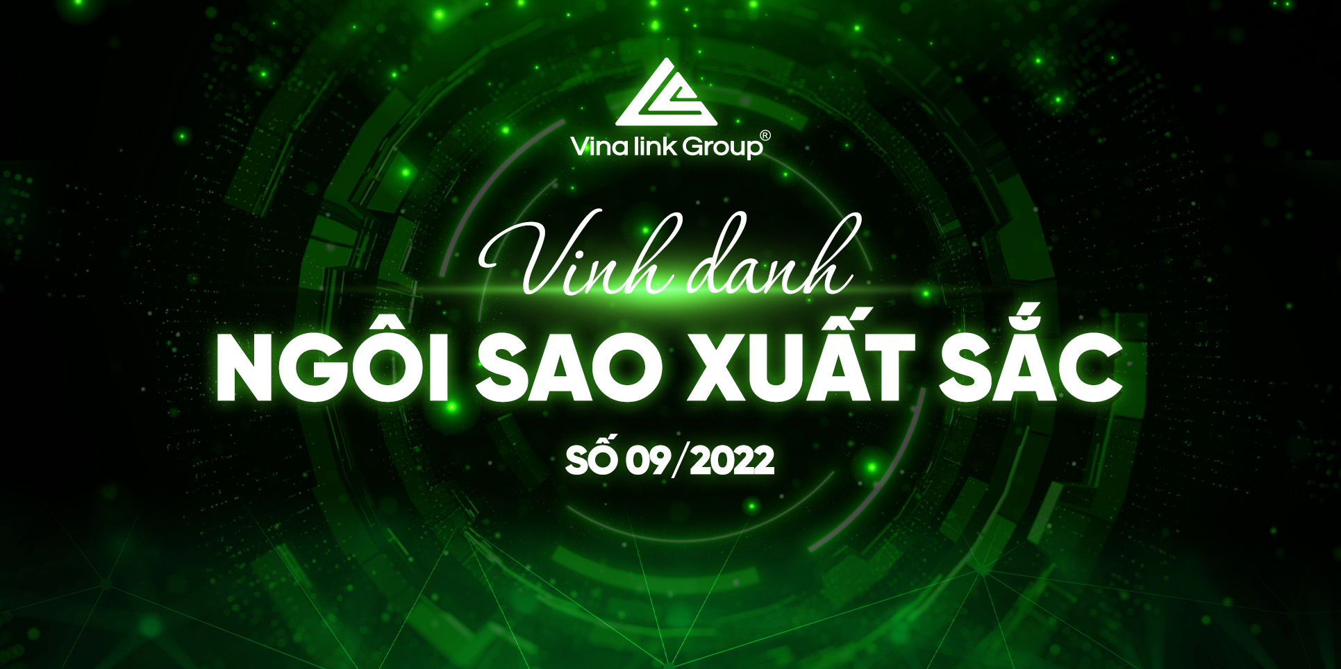 Ngôi sao Vinalink Group tháng 9/2022