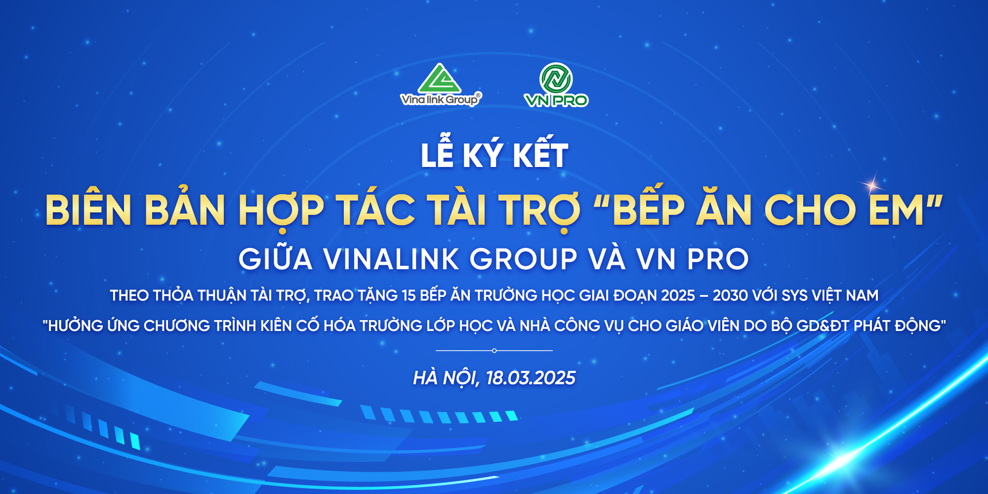 Vinalink Group và VN PRO ký biên bản hợp tác đồng hành, tài trợ 15 “bếp ăn cho em” giai đoạn 2025 - 2030