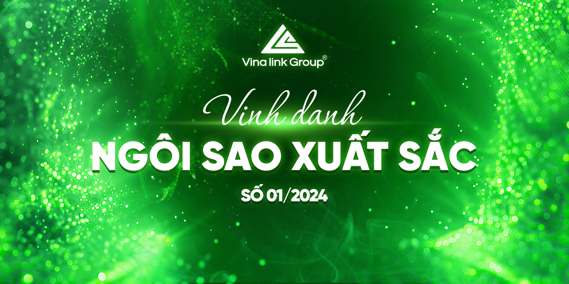 NGÔI SAO VINALINK GROUP THÁNG 1/2024