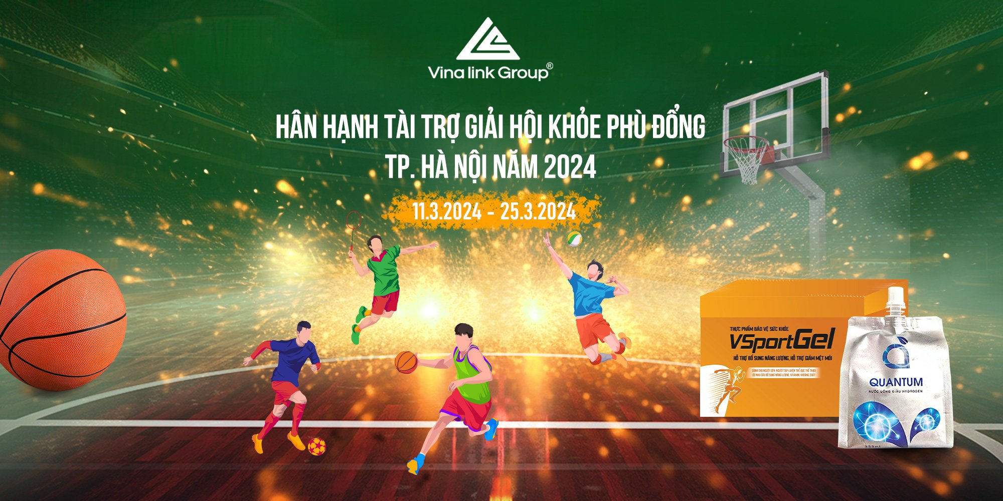 Vinalink Group đồng hành cùng “Hội khỏe Phù Đổng TP. Hà Nội lần thứ X năm 2024, giải bóng rổ THCS -THPT”