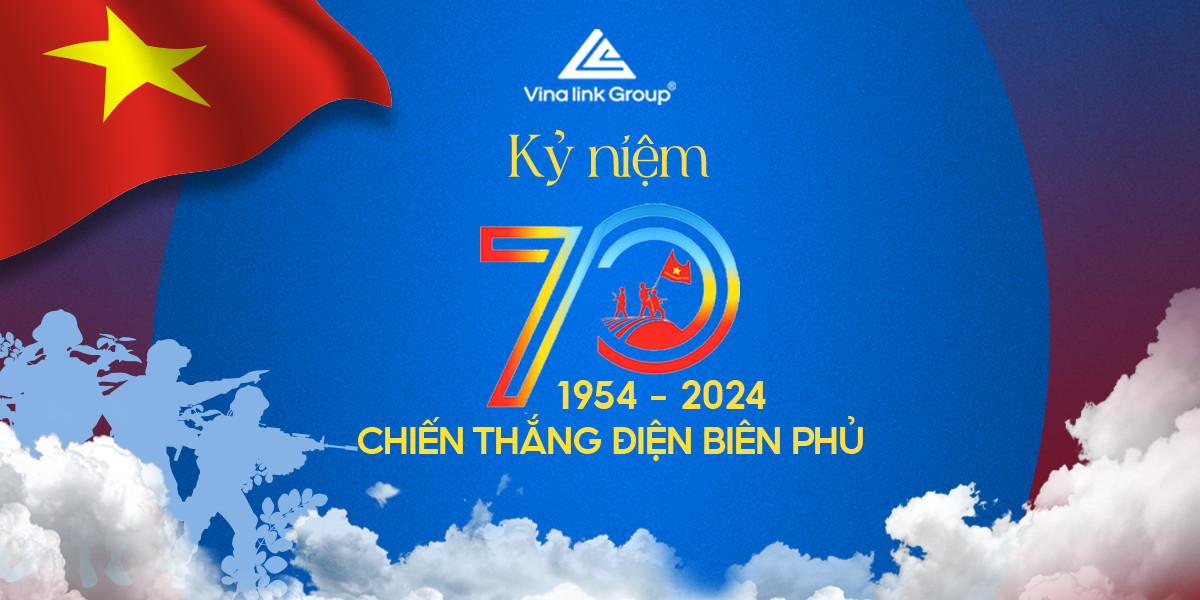 Chào mừng kỷ niệm 70 năm Chiến thắng lịch sử Điện Biên Phủ (07/05/1954 - 07/05/2024)
