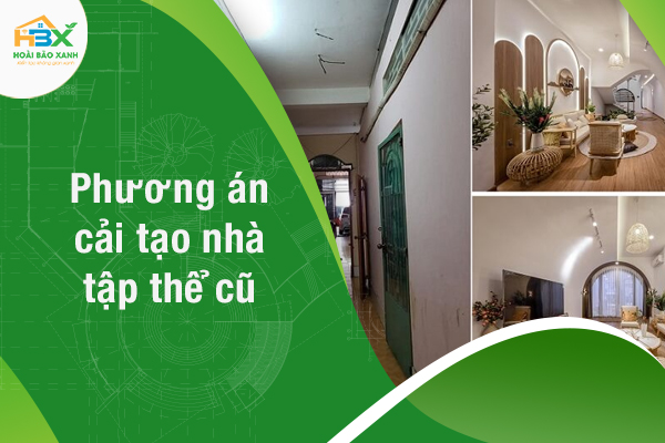 Phương án cải tạo nhà tập thể cũ và những điều cần lưu ý