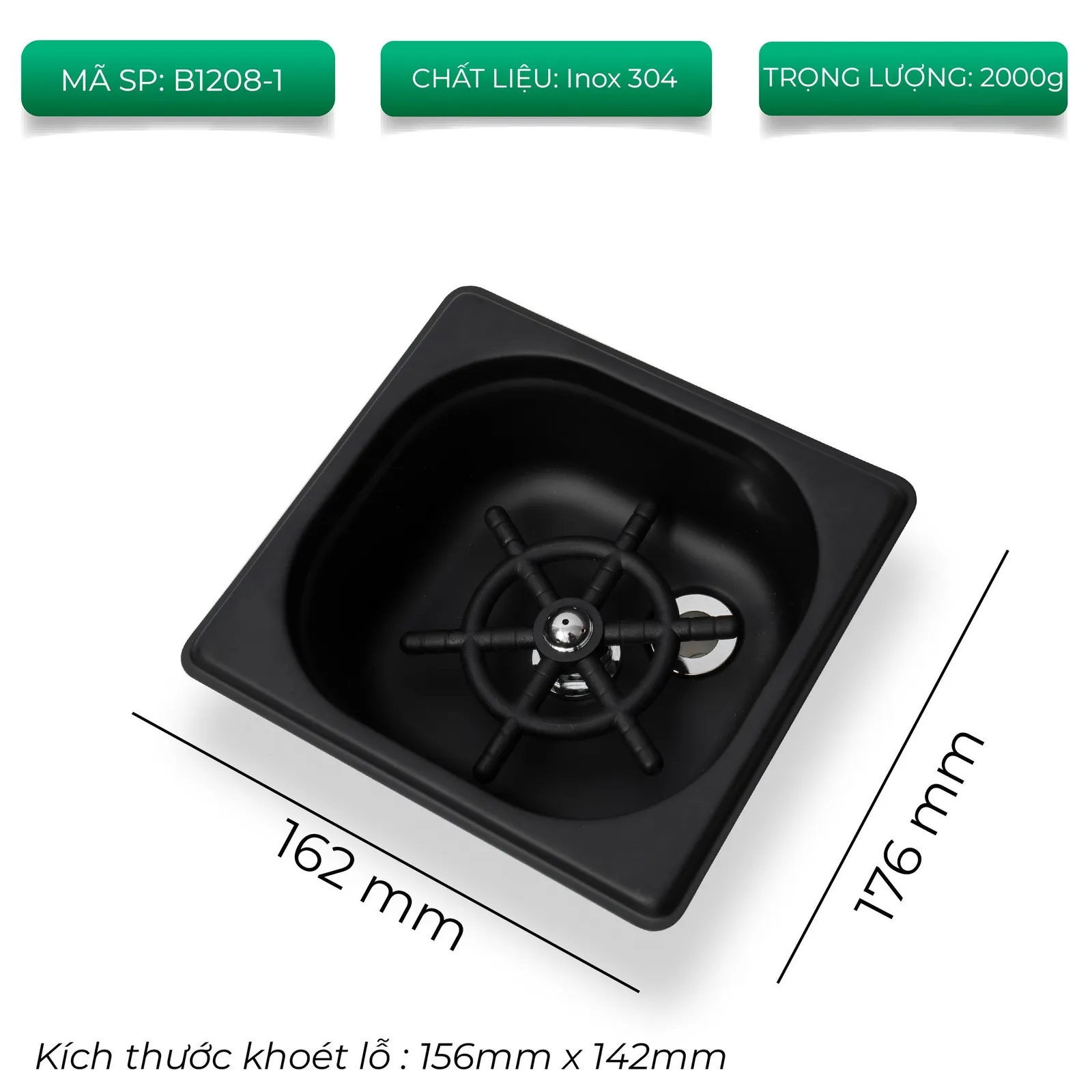 Thẻ thông số bồn rửa ly âm sàn mã B1208 inox 304 kích thước 176x162mm khoét lỗ 156x142mm