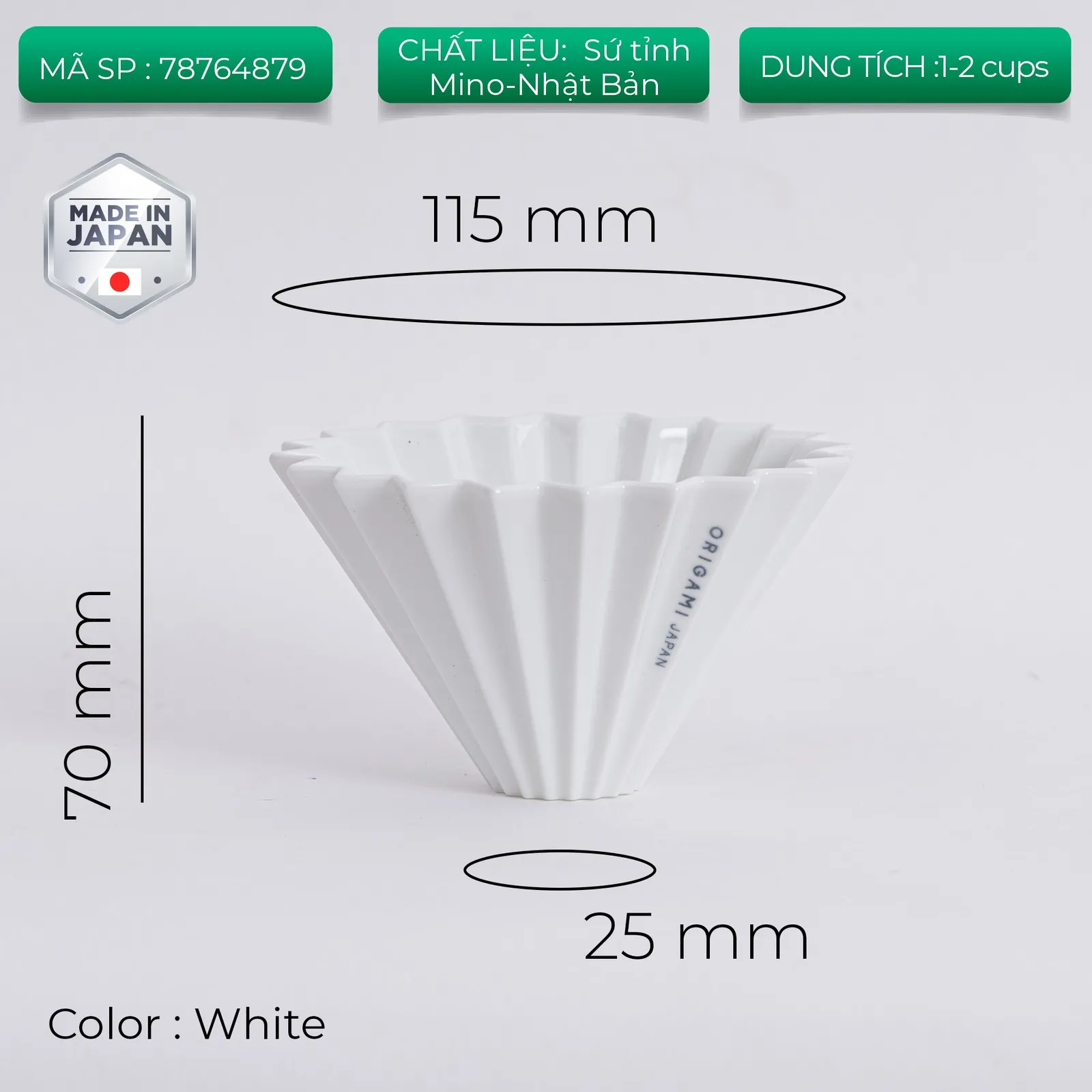 Kích thước phễu sứ Origami Dripper S màu White: miệng 115mm, cao 70mm, đáy 25mm