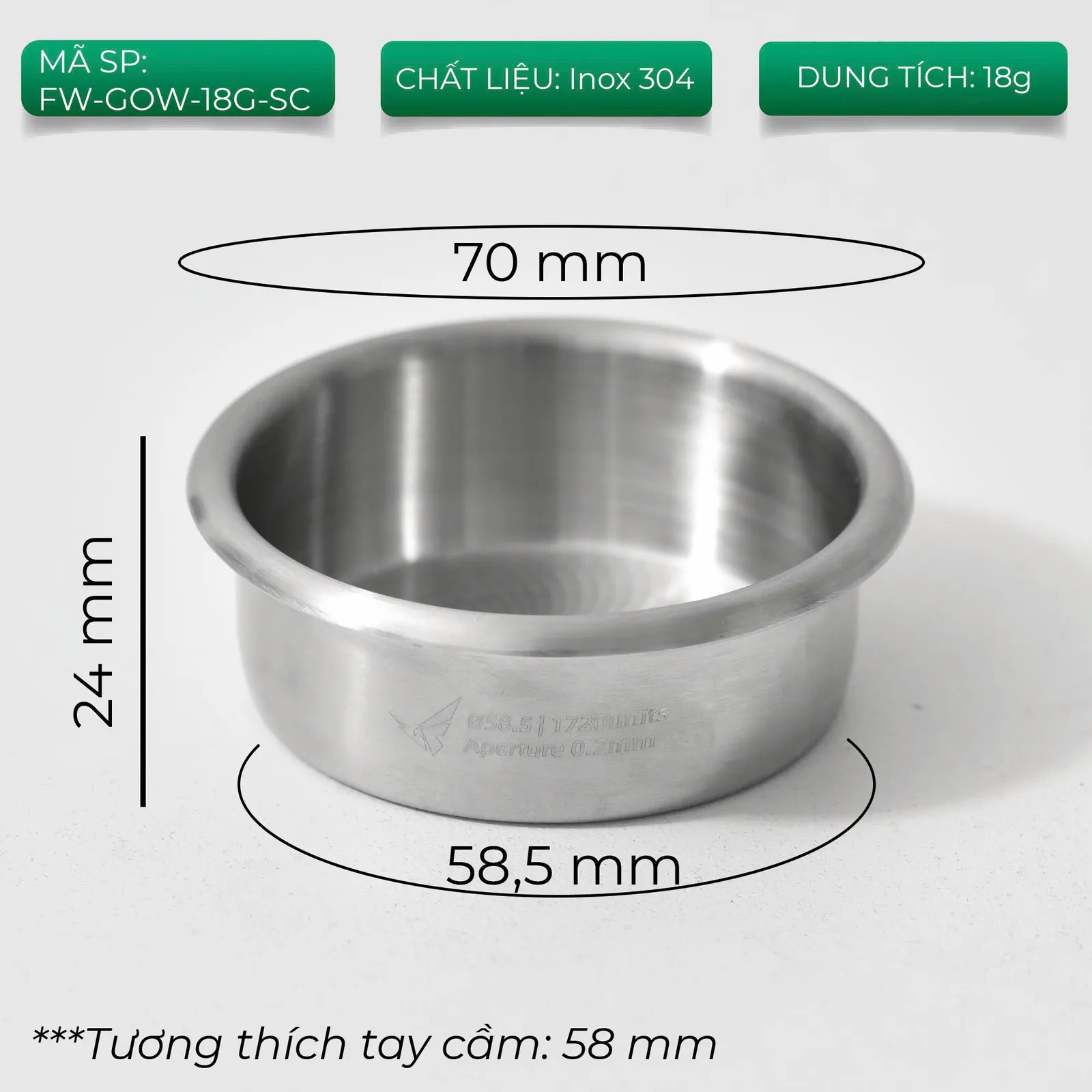 Kích thước giỏ lọc GOW Feepie: miệng 70mm, đáy 58,5mm, cao 24mm, inox 304, dung tích 18g, tay cầm 58mm