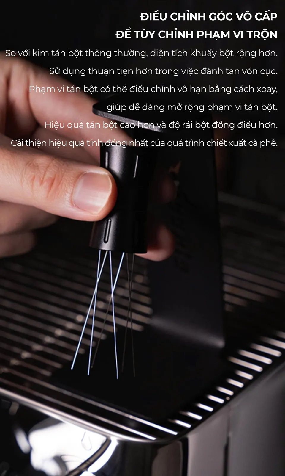 Điều chỉnh góc vô cấp trên kim tán bột Feepie bằng cách xoay để mở rộng phạm vi tán bột