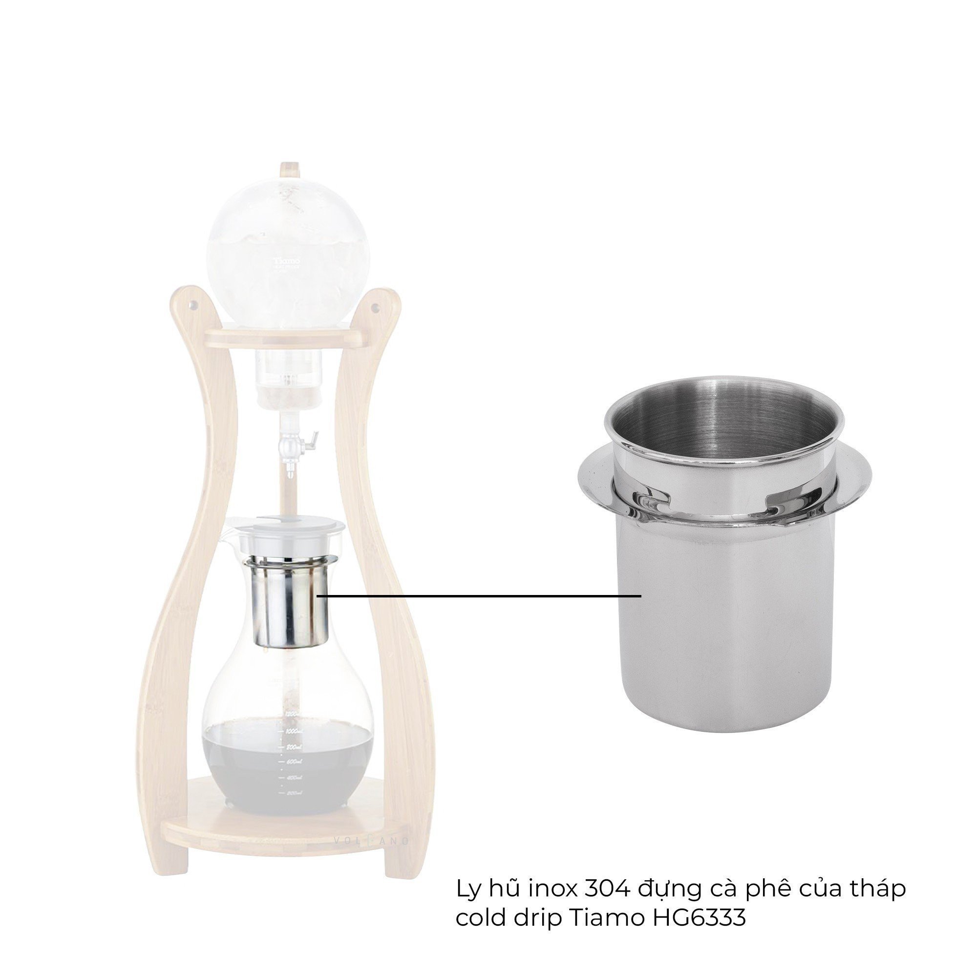 Sơ đồ tháp cold drip Tiamo HG6333 chỉ vị trí ly hũ inox 304 đặt ở đáy tháp