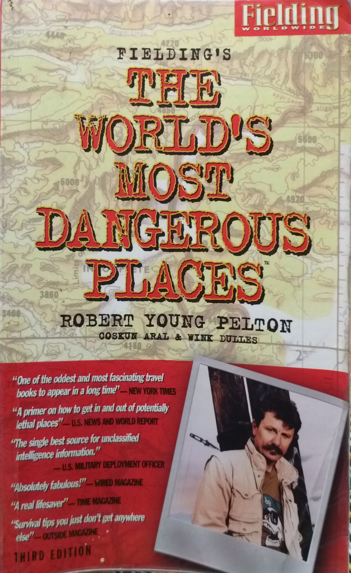 Fieldings the Worlds Most Dangerous Places