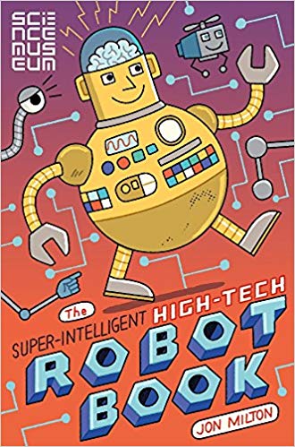 Super-Intelligent High-Tech Robot Book by Jon Milton - Bookworm Hanoi