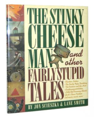 the stinky cheese man by jon scieszka the stinky cheese man by jon scieszka