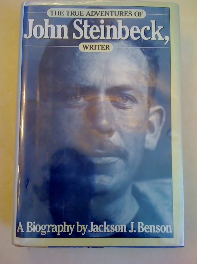 The True Adventures Of John Steinbeck Writer by Jackson J. Benson Bookworm Hanoi