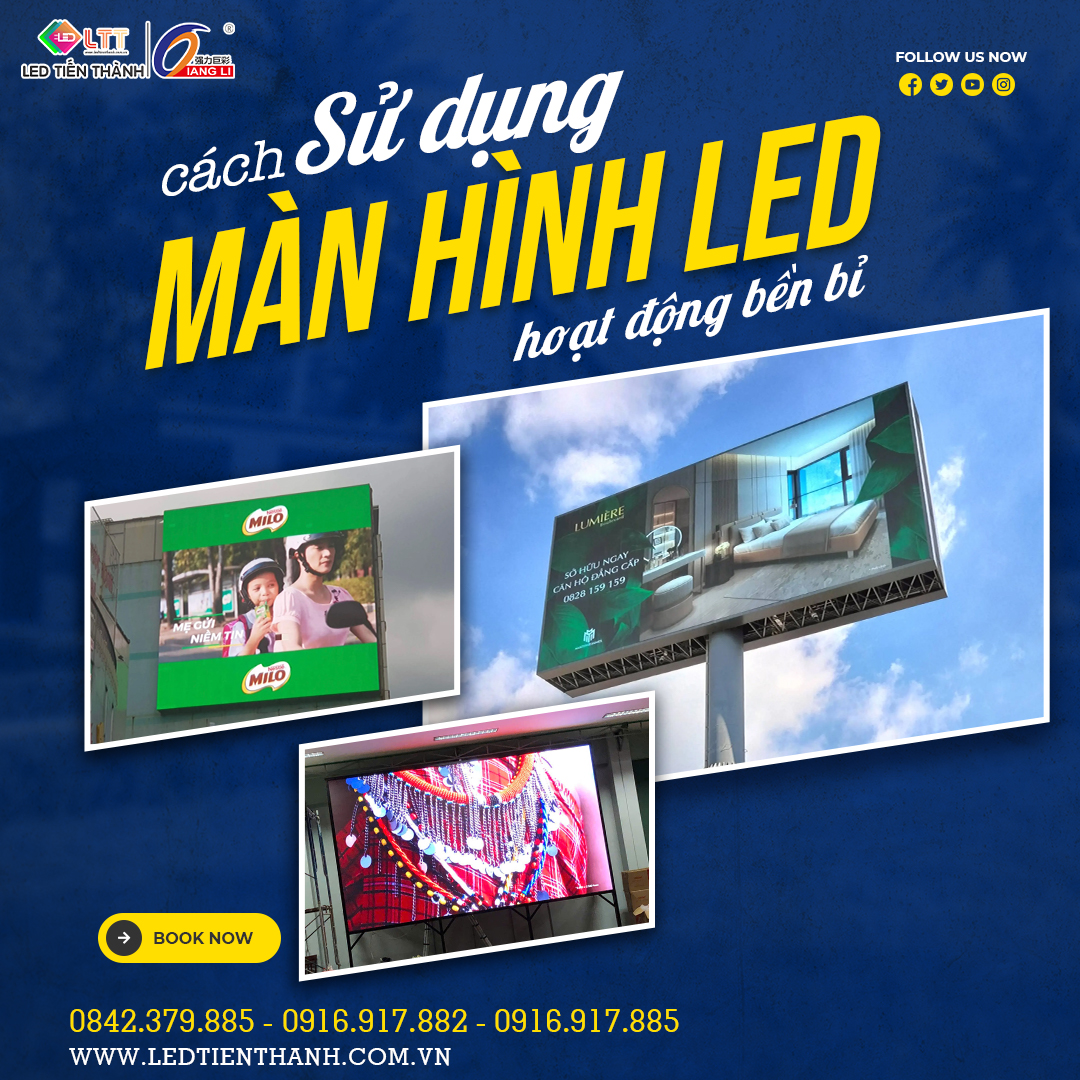 Làm Thế Nào Để Màn Hình LED Hoạt Động Bền Bỉ Hơn?