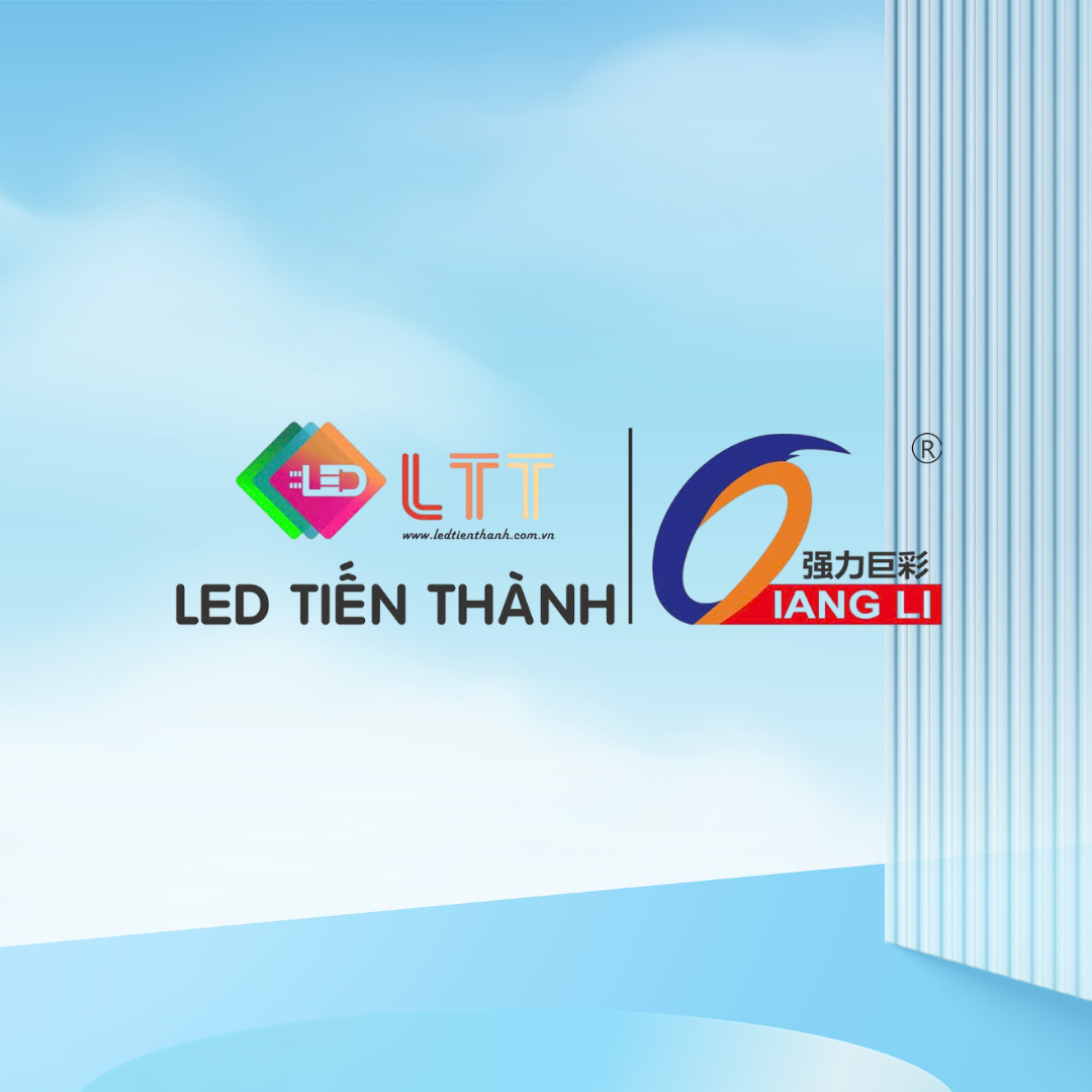Công ty TNHH Led Tiến Thành - Nhà cung cấp màn hình LED số 1 của QiangLi