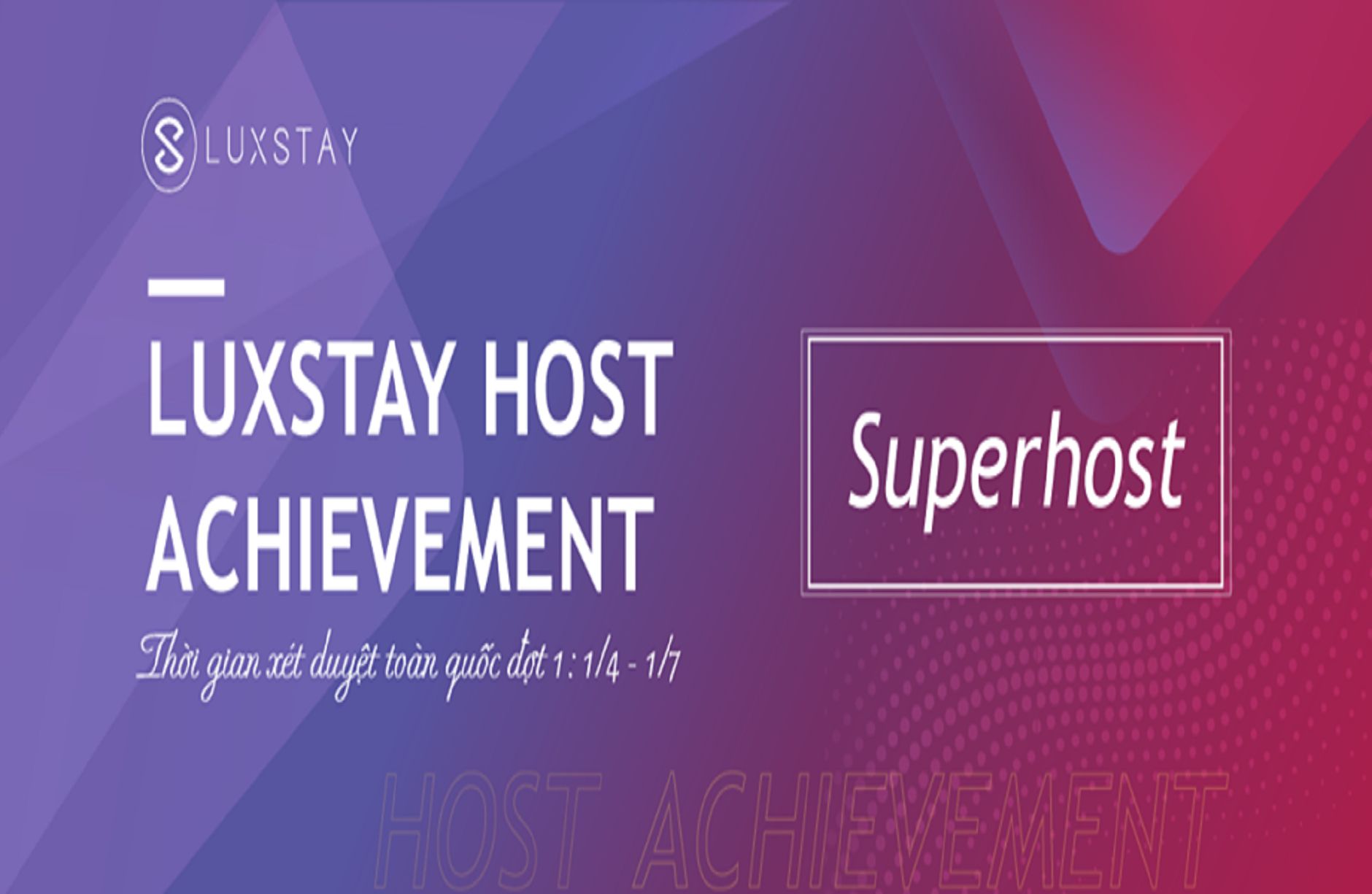 huong-toi-danh-hieu-cao-quy-luxstay-superhost