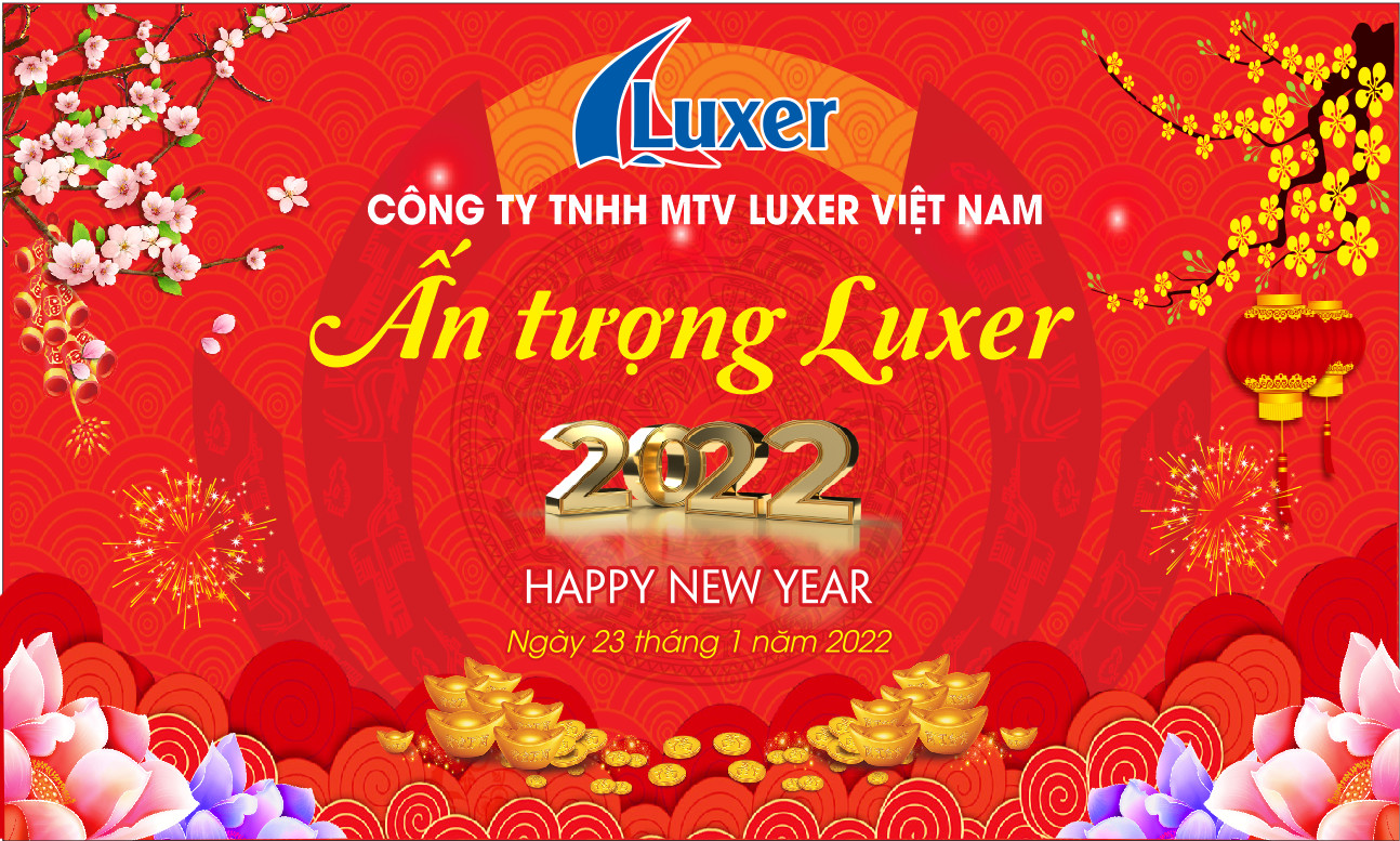 Sự Kiện Tất Niên - Ấn Tượng Luxer 2021 của Công Ty TNHH MTV Luxer Việt Nam