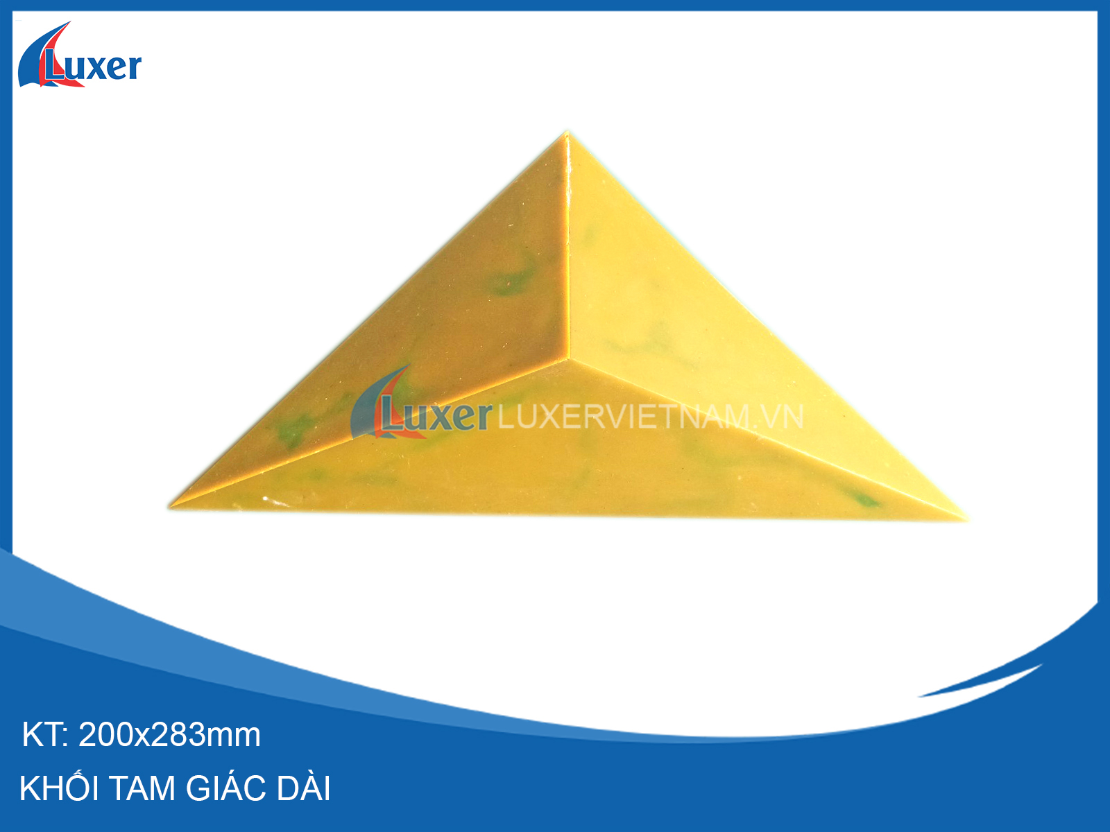 Khối tam giác dài Luxer