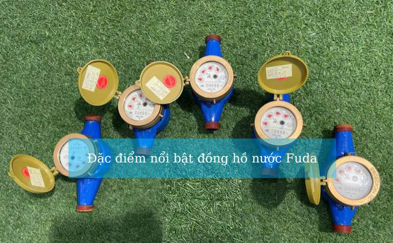 Đặc điểm nổi bật đồng hồ nước sạch Fuda