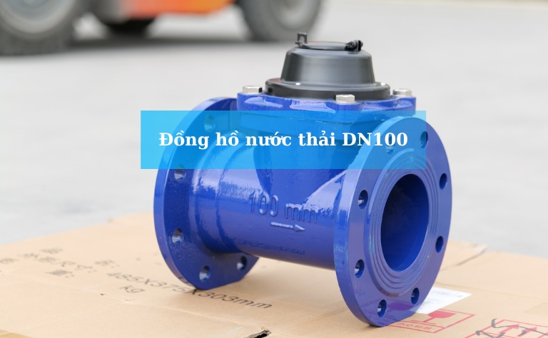 Đồng hồ đo nước thải DN100