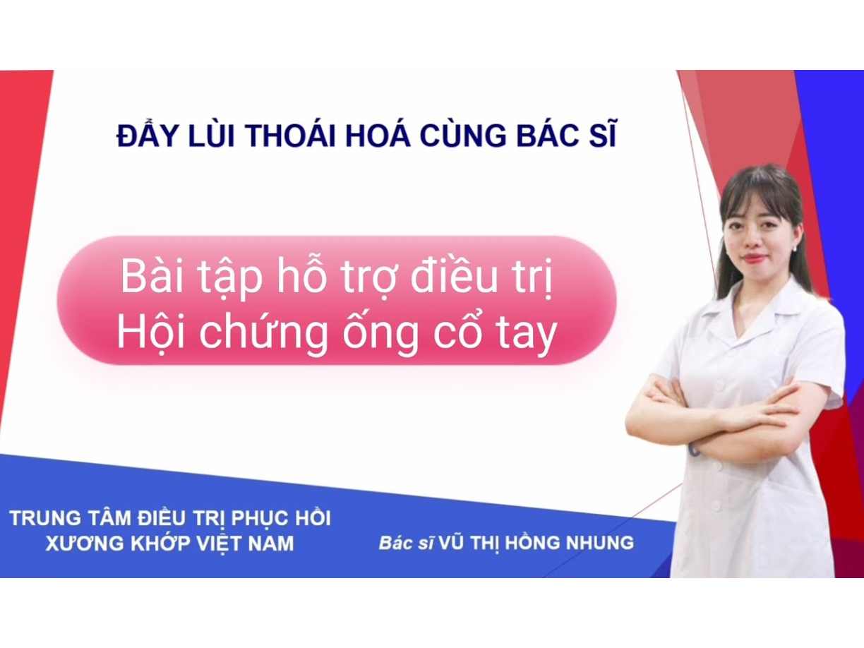 Bài tập cho người đau nhức, tê bì bàn tay