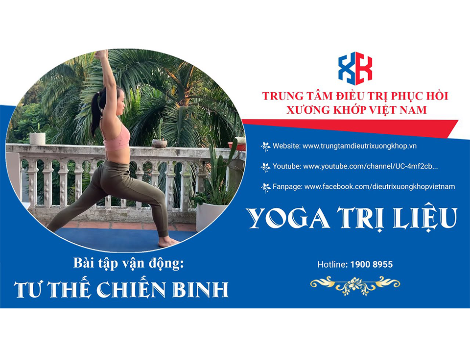 Bài tập vận động (YOGA) - Tư thế Chiến Binh