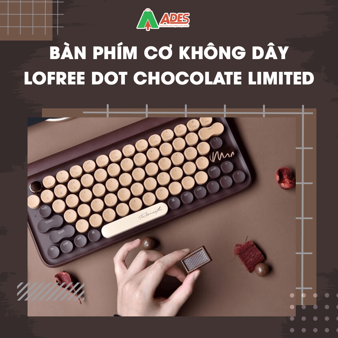 Ban phim Lofree Dot Chocolate Limited