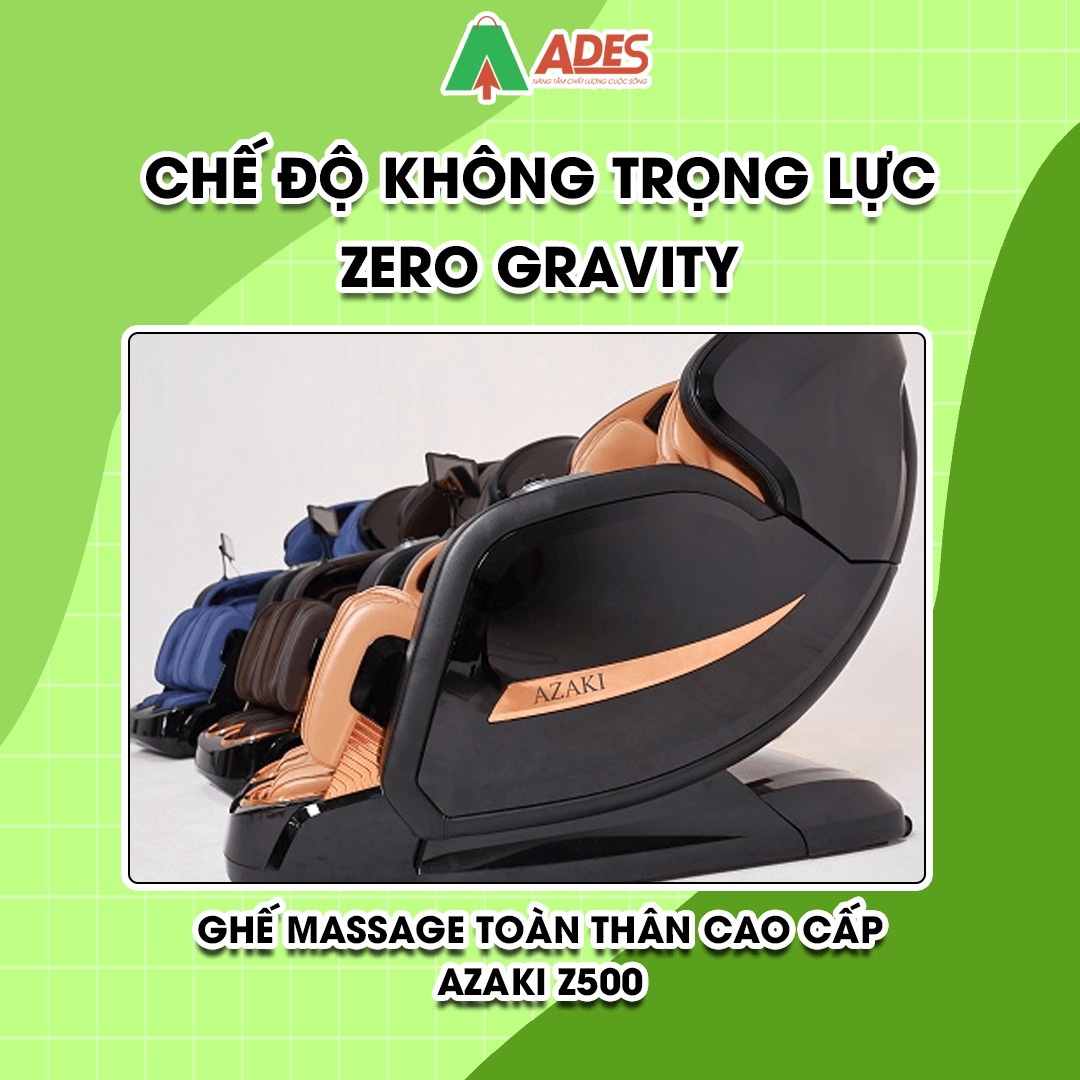 ghe massage Azaki Z500 che do zero gravity