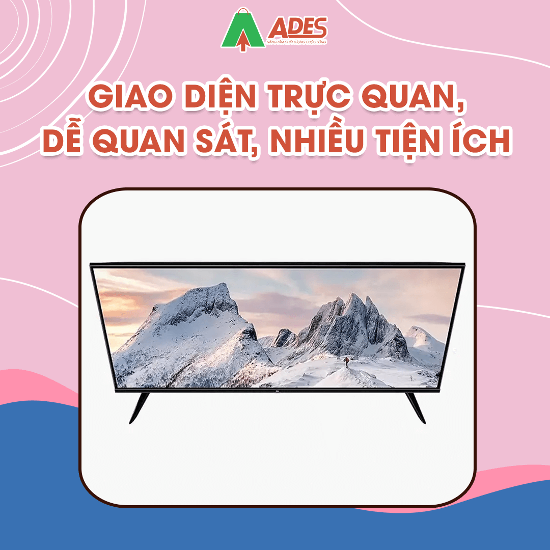 Tivi Xiaomi A2 32 inch giao dien truc quan